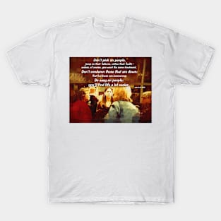 Judge Not T-Shirt